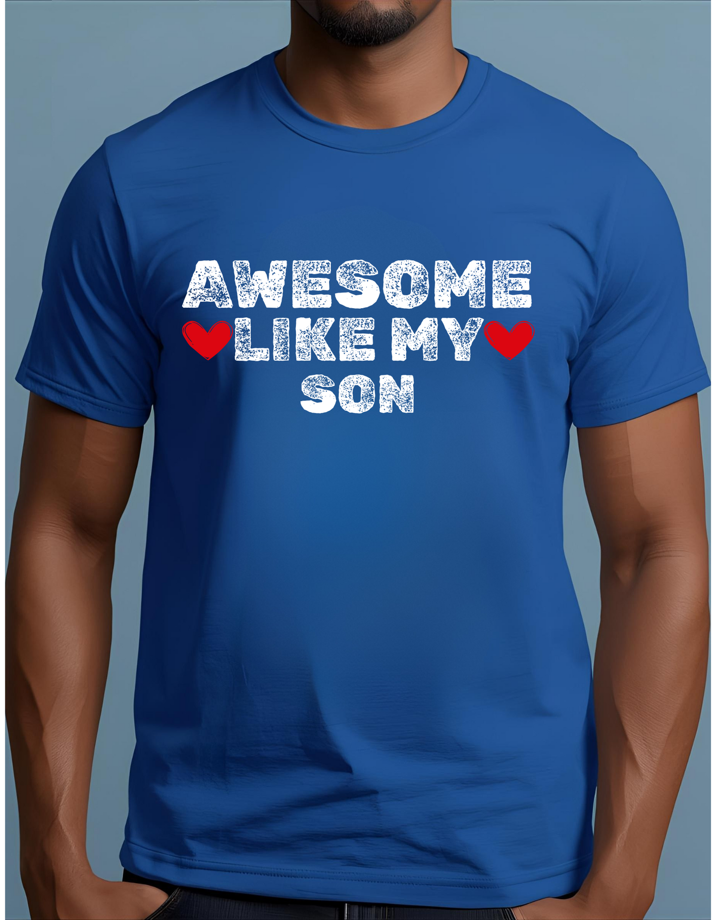 Awesome like my son/s tee