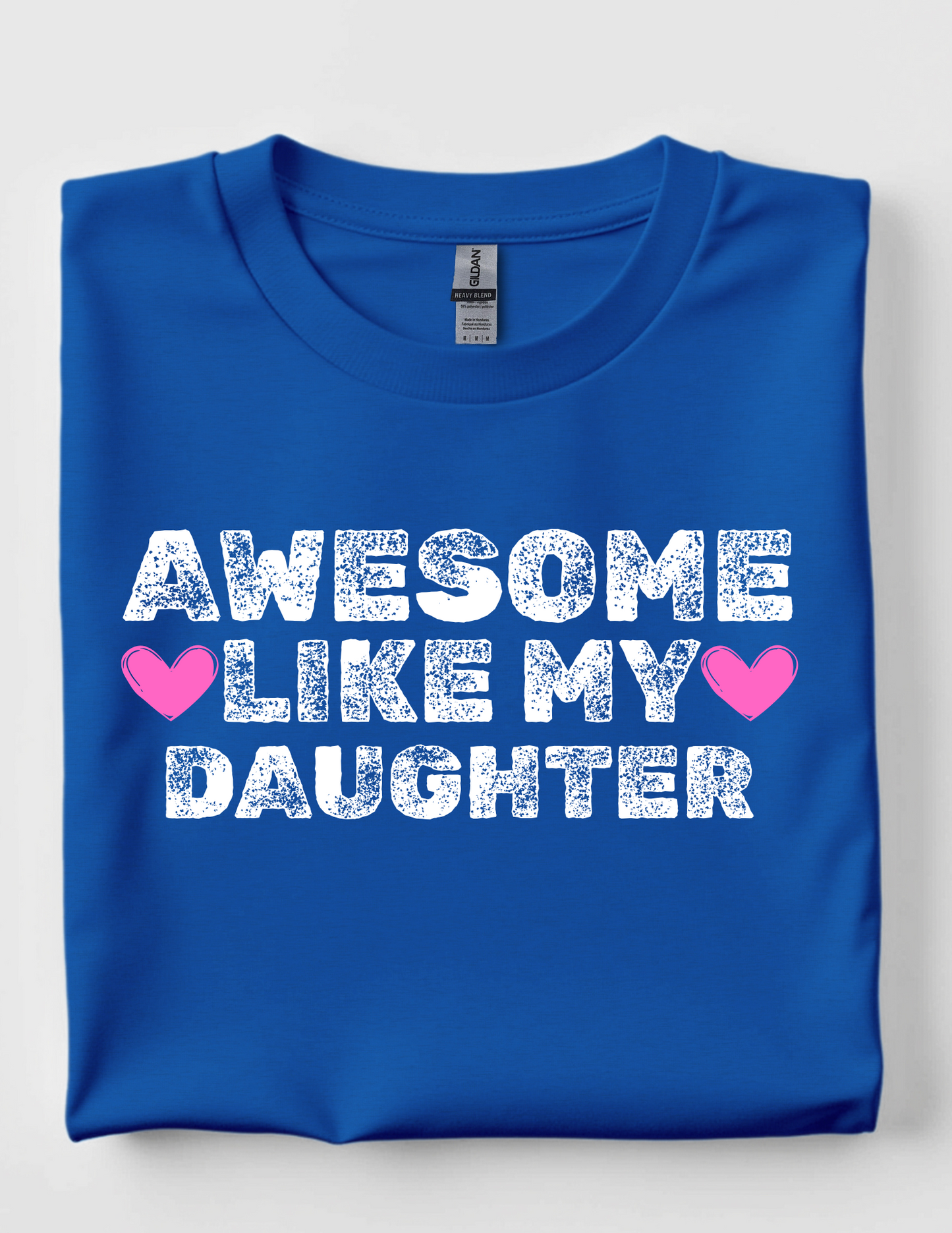 Awesome like my daughter/s tee