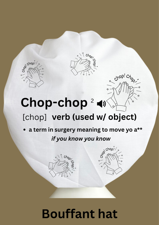 Chop Chop Bouffant Hat