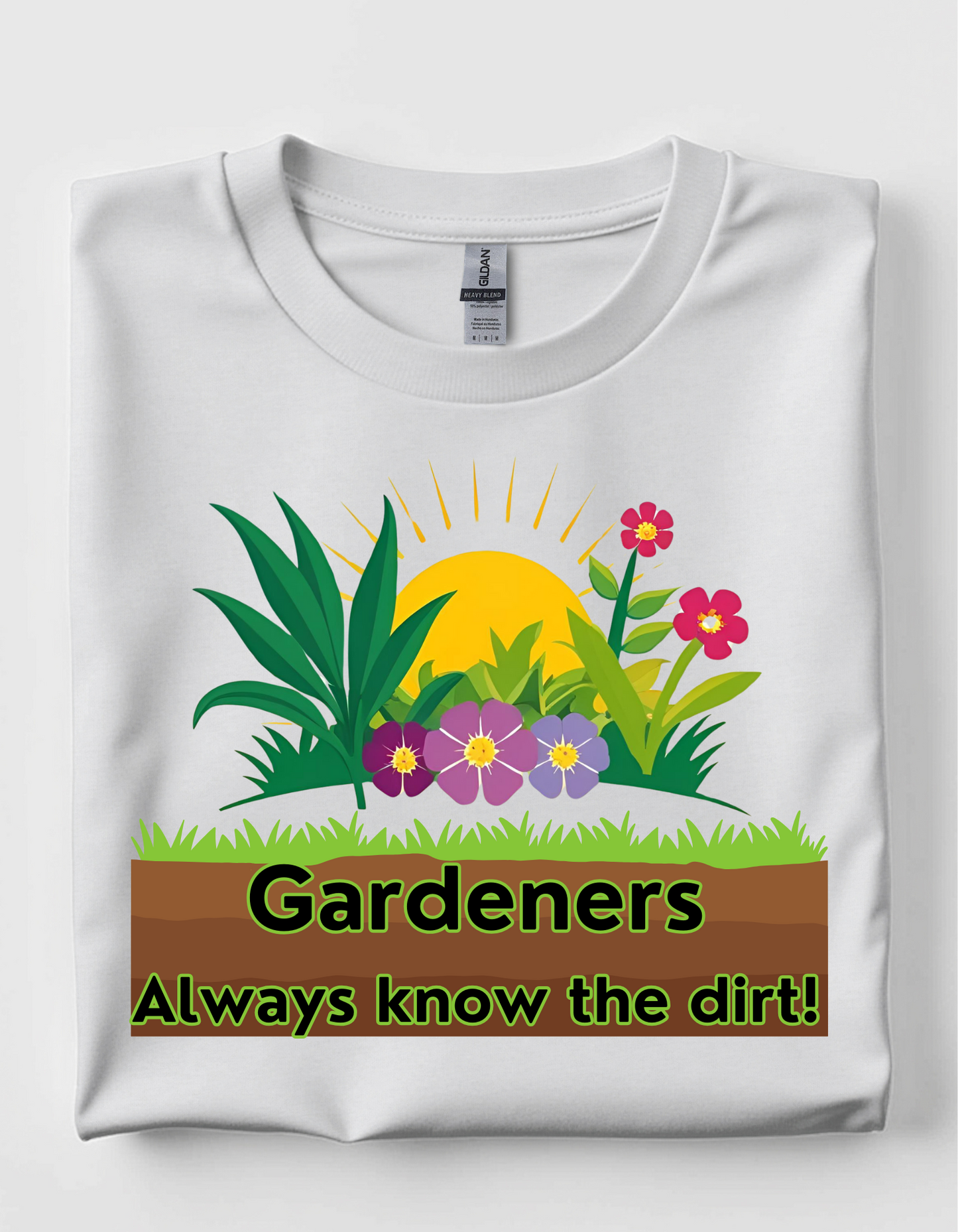 Gardeners know the dirt tee